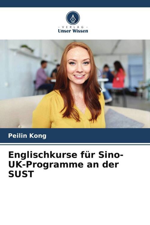 Produktbild: Englischkurse f&uuml;r Sino-UK-Programme an der SUST