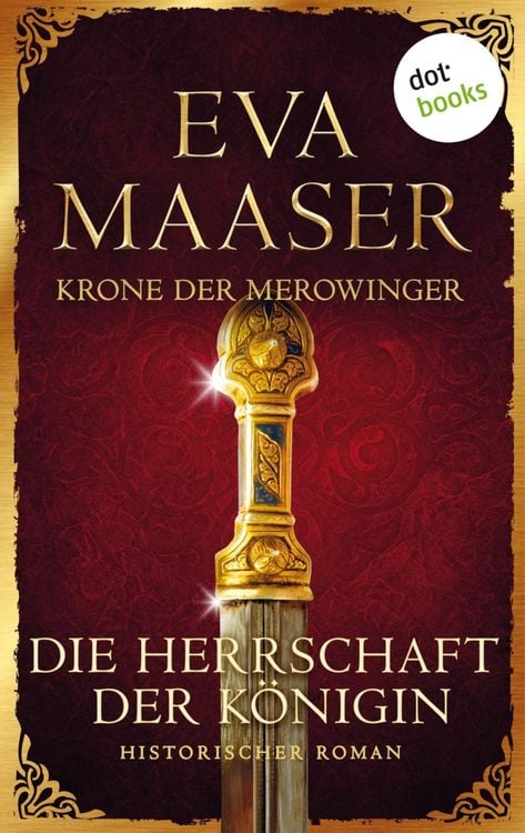 Produktbild: Krone der Merowinger: Die Herrschaft der K&ouml;nigin