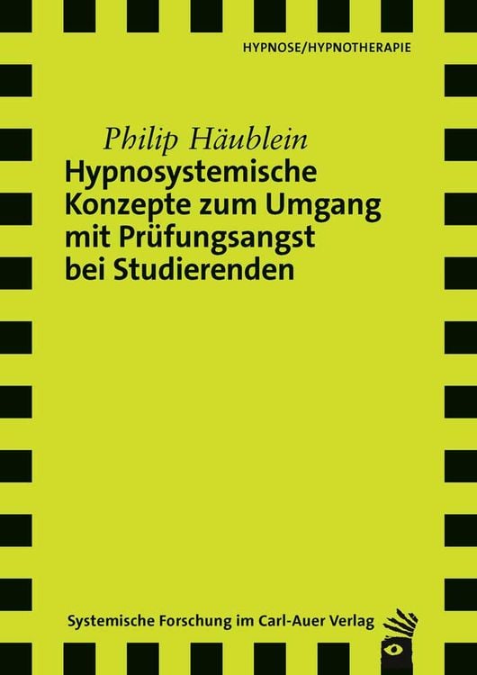 Produktbild: Hypnosystemische Konzepte zum Umgang mit Prüfungsangst bei Studierenden