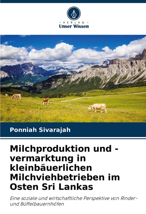 Produktbild: Milchproduktion und -vermarktung in kleinb&auml;uerlichen Milchviehbetrieben im Osten Sri Lankas