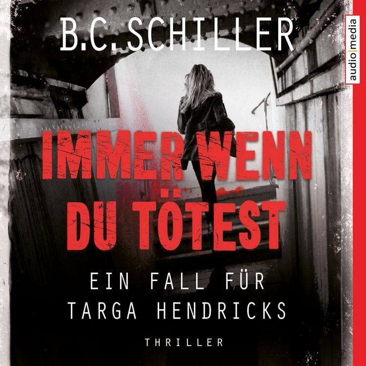 Produktbild: Immer wenn du t&ouml;test  &ndash;  Ein Fall f&uuml;r Targa Hendricks