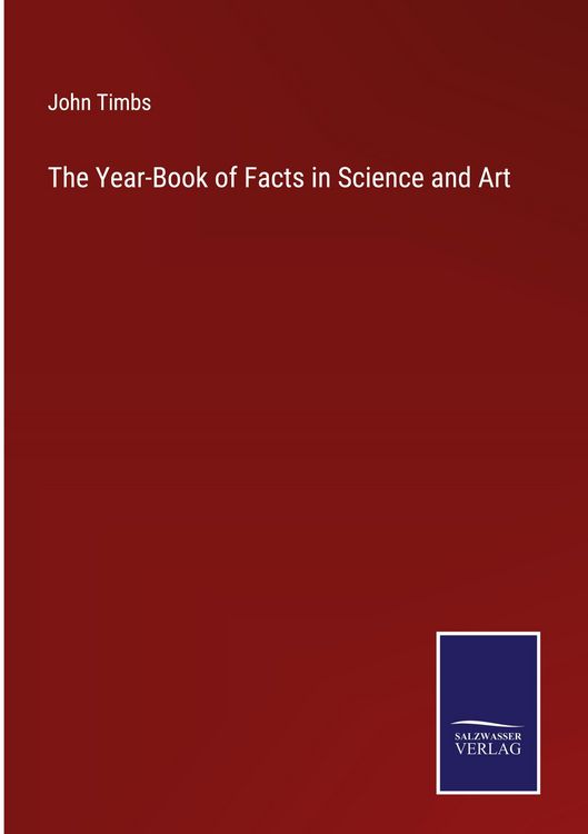 Produktbild: The Year-Book of Facts in Science and Art