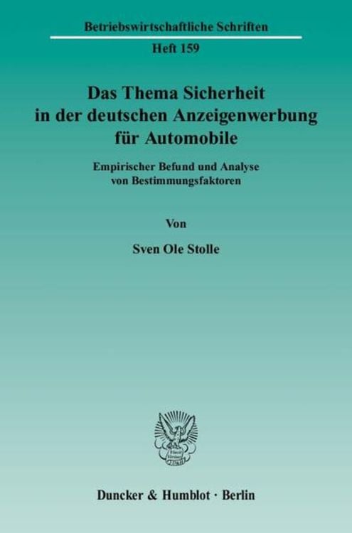 Produktbild: Das Thema Sicherheit in der deutschen Anzeigenwerbung für Automobile.