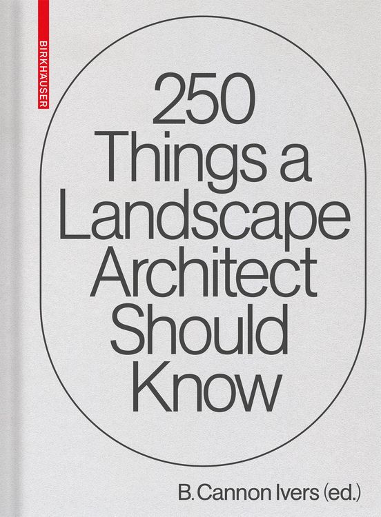Produktbild: 250 Things a Landscape Architect Should Know
