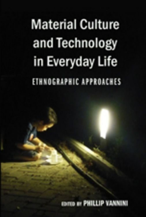 Produktbild: Material Culture and Technology in Everyday Life