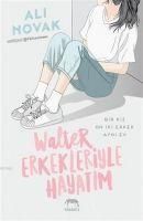 Produktbild: Walter Erkekleriyle Hayatim