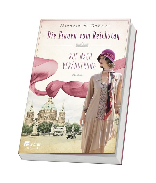 Produktbild: Die Frauen vom Reichstag: Ruf nach Ver&auml;nderung