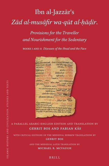 Produktbild: Ibn Al-Jazzār's Zād Al-Musāfir Wa-Qūt Al-ḥāḍir. Provisions for the Traveller and Nourishment for the Sedentary