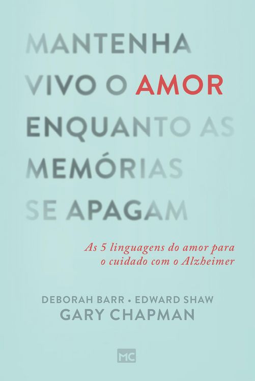Produktbild: Mantenha vivo o amor enquanto as mem&oacute;rias se apagam