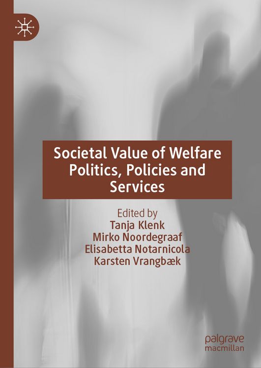 Produktbild: Societal Value of Welfare Politics, Policies and Services