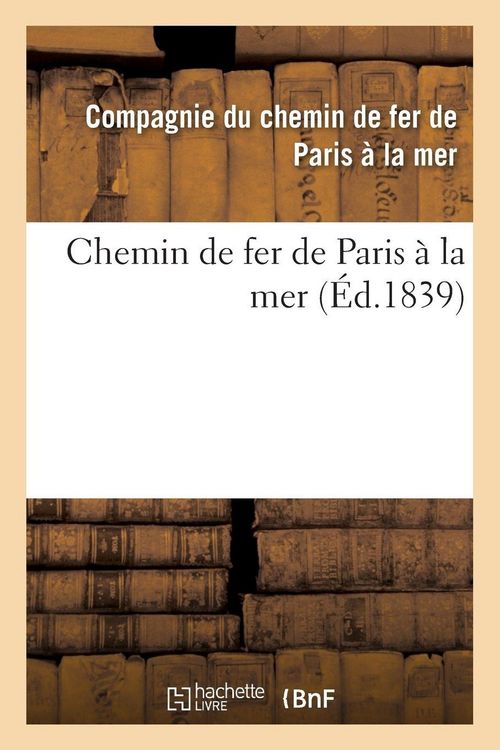 Produktbild: Chemin de fer de Paris &agrave; la mer