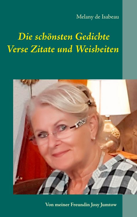 Produktbild: Die sch&ouml;nsten Gedichte Verse Zitate und Weisheiten