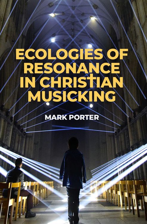 Produktbild: Ecologies of Resonance in Christian Musicking