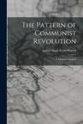 Produktbild: The Pattern of Communist Revolution