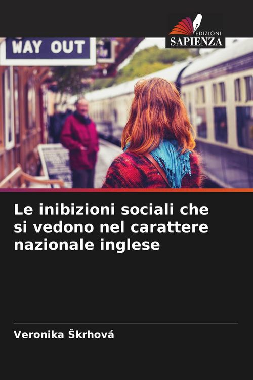 Produktbild: Le inibizioni sociali che si vedono nel carattere nazionale inglese