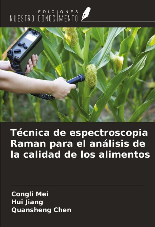 Produktbild: T&eacute;cnica de espectroscopia Raman para el an&aacute;lisis de la calidad de los alimentos