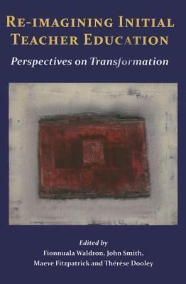 Produktbild: Re-Imagining Initial Teacher Education