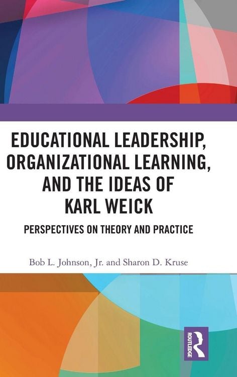 Produktbild: Educational Leadership, Organizational Learning, and the Ideas of Karl Weick