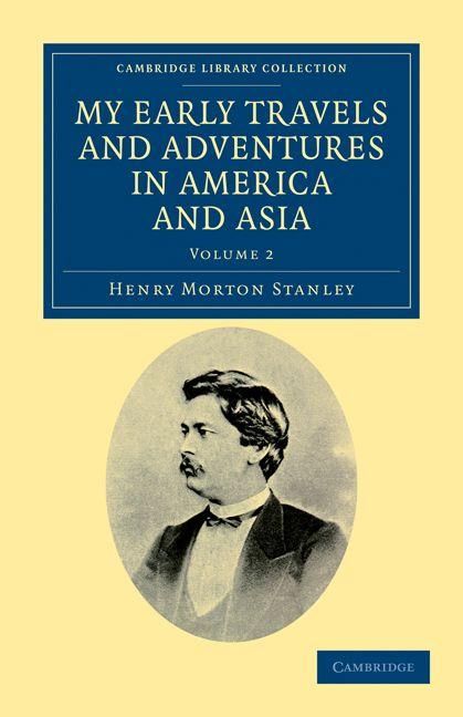 Produktbild: My Early Travels and Adventures in America and Asia - Volume 2