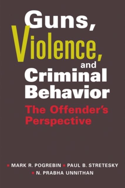 Produktbild: Guns, Violence and Criminal Behavior