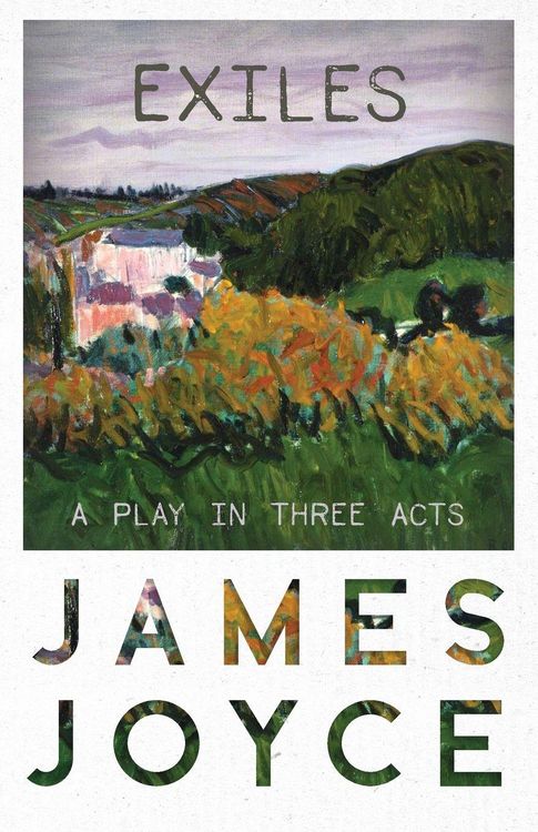 Produktbild: Exiles - A Play in Three Acts