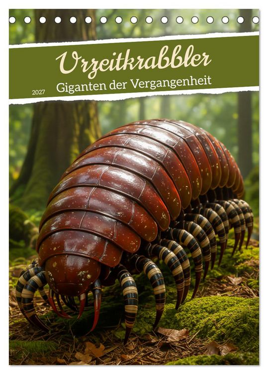 Produktbild: Urzeitkrabbler &ndash; Giganten der Vergangenheit (Tischkalender 2027 DIN A5 hoch), CALVENDO Monatskalender