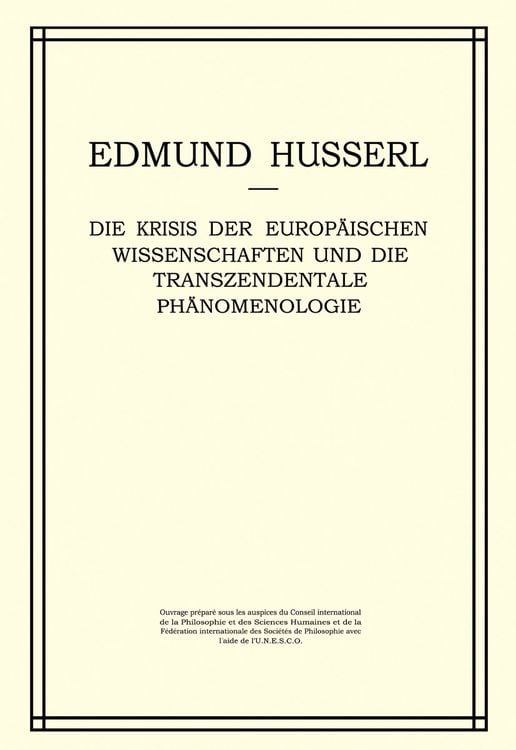 Produktbild: Die Krisis der Europ&auml;ischen Wissenschaften und die Transzendentale Ph&auml;nomenologie
