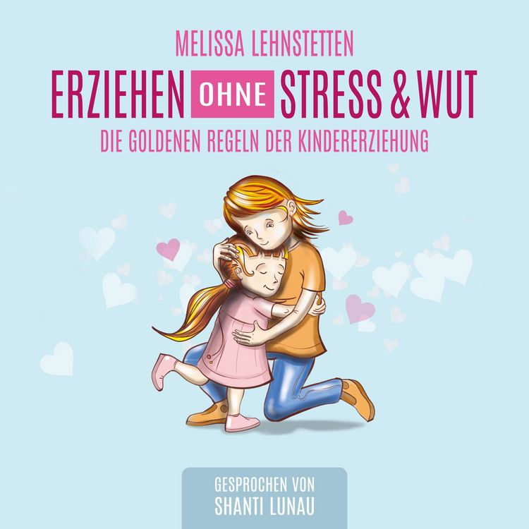 Produktbild: Erziehen ohne Stress & Wut
