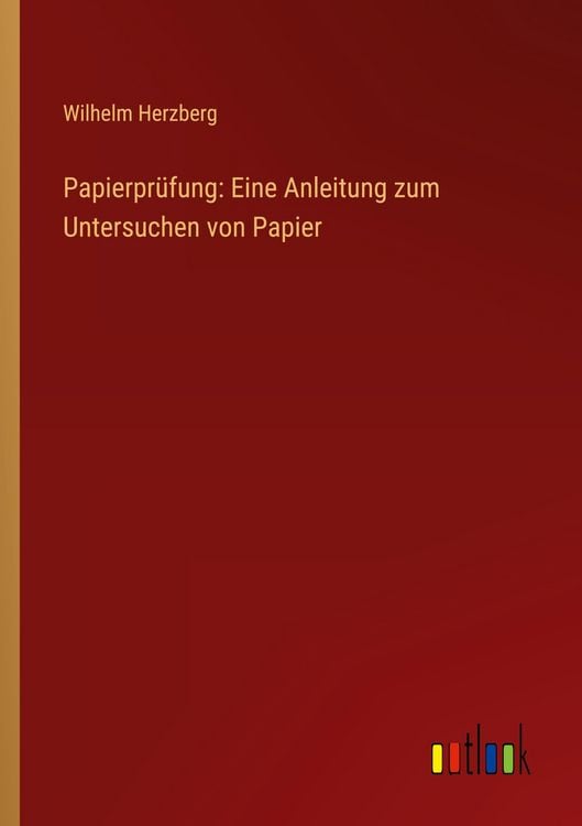 Produktbild: Papierpr&uuml;fung: Eine Anleitung zum Untersuchen von Papier