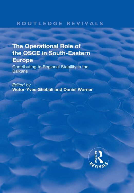 Produktbild: The Operational Role of the OSCE in South-Eastern Europe