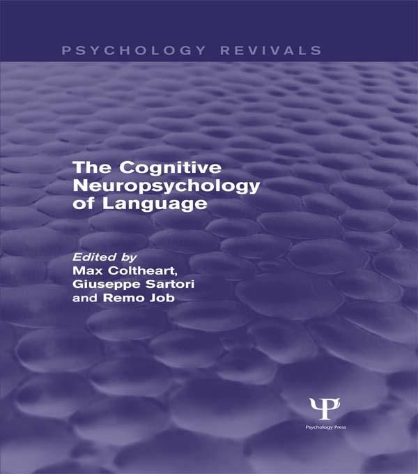 Produktbild: The Cognitive Neuropsychology of Language (Psychology Revivals)
