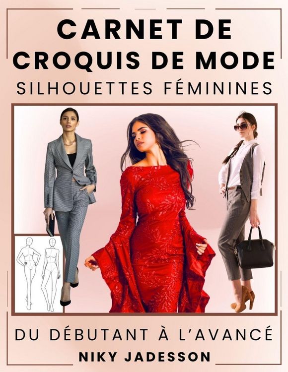 Produktbild: Carnet de Croquis de Mode Silhouettes F&eacute;minines