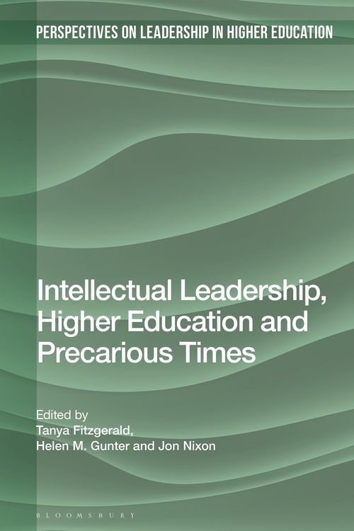 Produktbild: Intellectual Leadership, Higher Education and Precarious Times