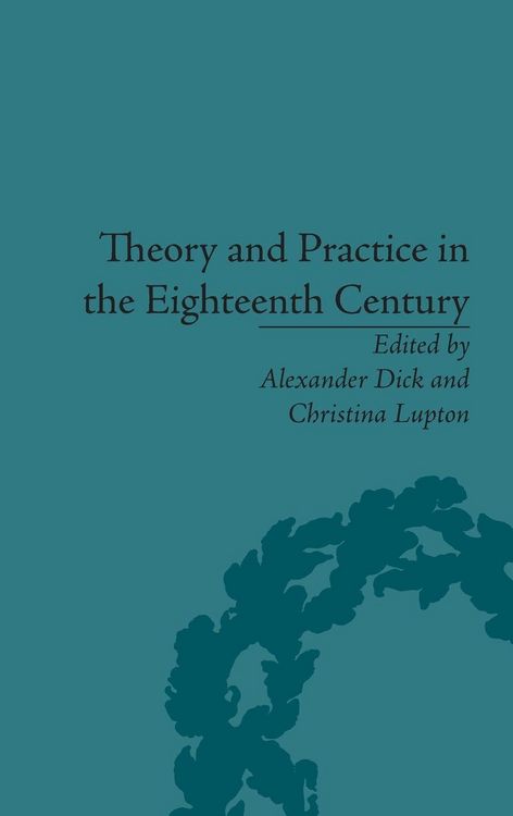Produktbild: Theory and Practice in the Eighteenth Century