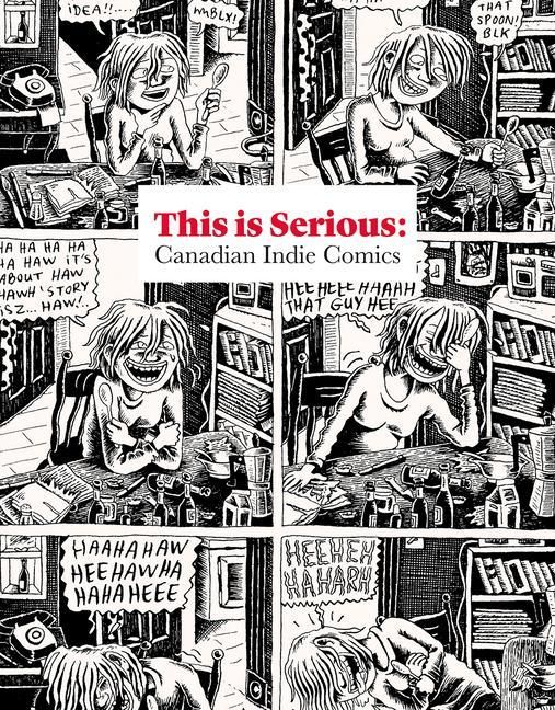 Produktbild: This Is Serious: Canadian Indie Comics