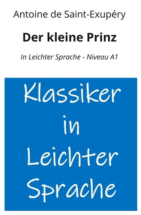 Produktbild: Der kleine Prinz: In Leichter Sprache - Niveau A1