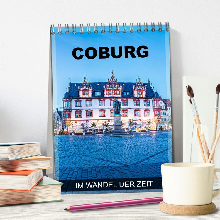 Produktbild: Coburg - im Wandel der Zeit (Tischkalender 2026 DIN A5 hoch), CALVENDO Monatskalender