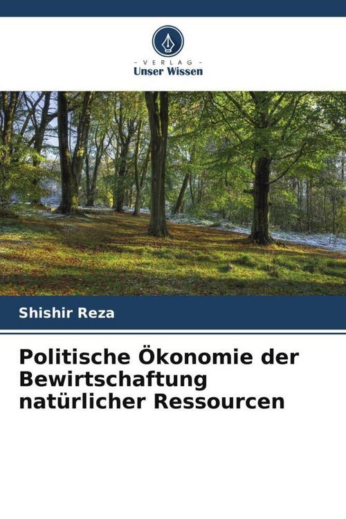 Produktbild: Politische &Ouml;konomie der Bewirtschaftung nat&uuml;rlicher Ressourcen
