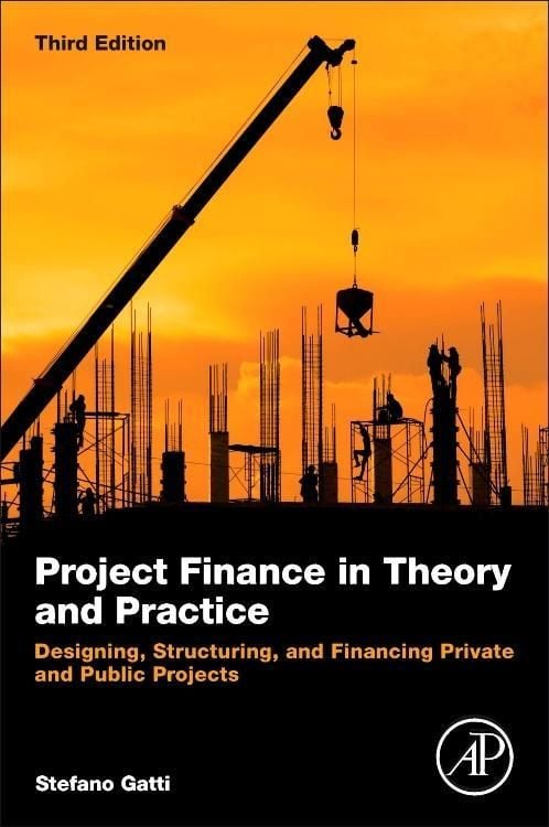 Produktbild: Gatti, S: Project Finance in Theory and Practice