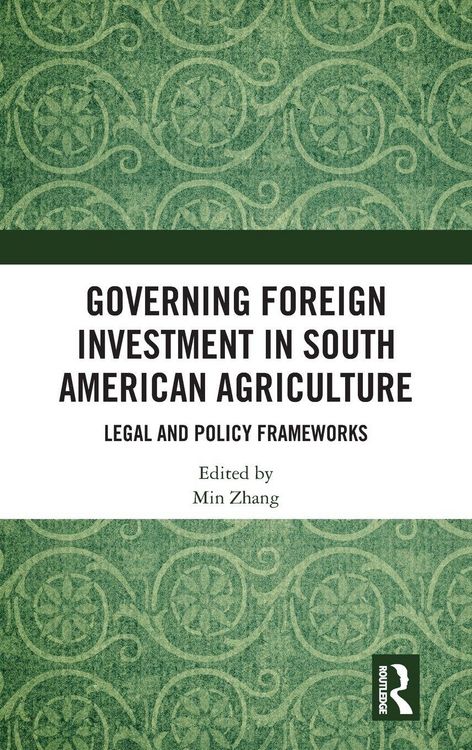 Produktbild: Governing Foreign Investment in South American Agriculture