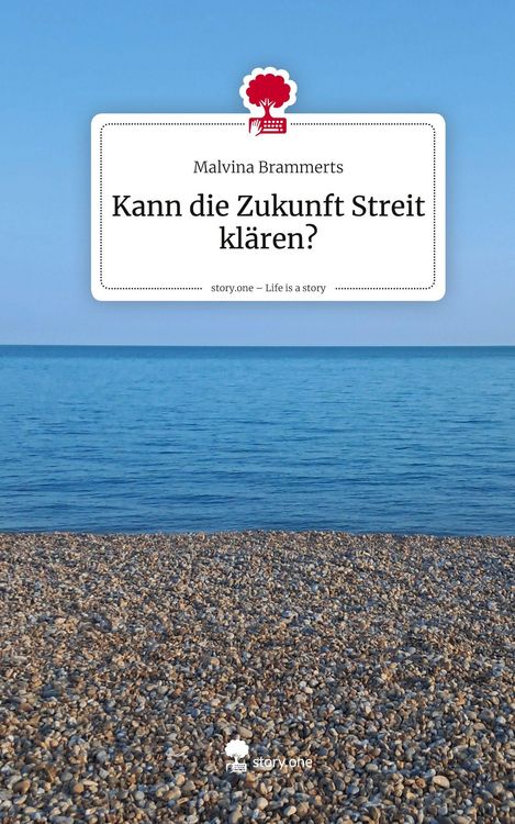 Produktbild: Kann die Zukunft Streit kl&auml;ren?. Life is a Story - story.one