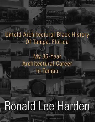 Produktbild: Untold Architectural Black History of Tampa, Florida