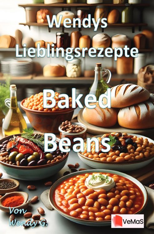 Produktbild: Wendys Lieblingsrezepte - Baked Beans