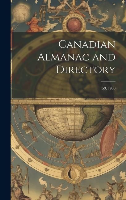 Produktbild: Canadian Almanac and Directory: 53, 1900