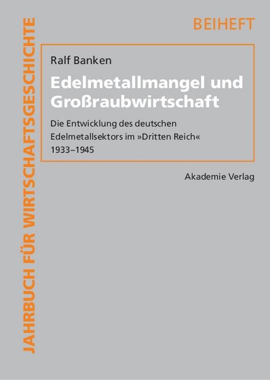 Produktbild: Edelmetallmangel und Gro&szlig;raubwirtschaft