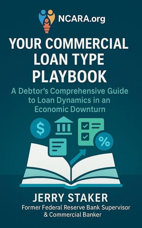 Produktbild: Book #4  Your Commercial Loan Type Playbook: A Debtor's Comprehensive Guide to Loan Dynamics in an Economic Downturn