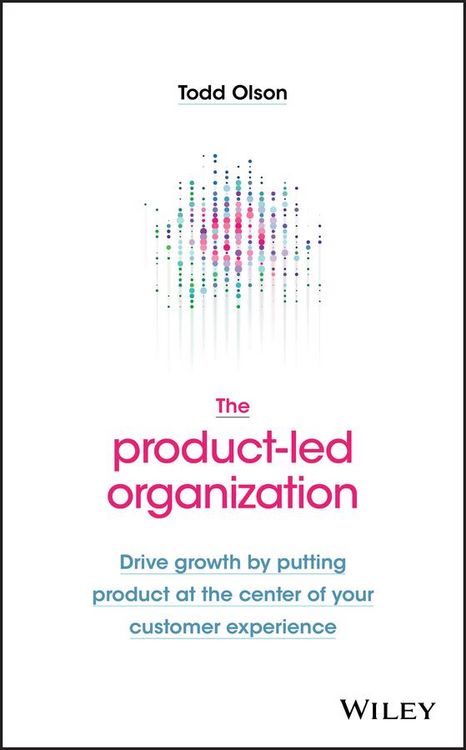 Produktbild: The Product-Led Organization