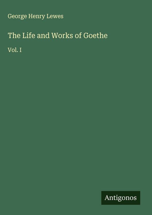 Produktbild: The Life and Works of Goethe