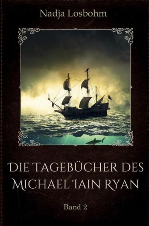 Produktbild: Die Tageb&uuml;cher des Michael Iain Ryan / Die Tageb&uuml;cher des Michael Iain Ryan (Band 2)