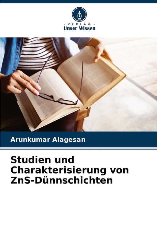 Produktbild: Studien und Charakterisierung von ZnS-D&uuml;nnschichten